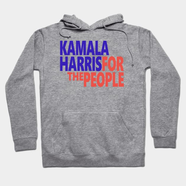 Kamala Harris For The People 2020 Hoodie by Etopix